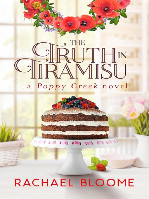 Title details for The Truth in Tiramisu by Rachael Bloome - Available